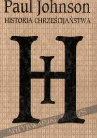 Historia chrześcijaństwa - Paul Johnson