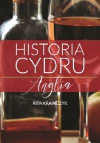 Historia cydru. Anglia - Rita Krawczyk