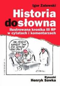 Historia dosłowna - Henryk Sawka, Igor Zalewski