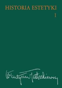Historia estetyki, t.1 - Władysław Tatarkiewicz