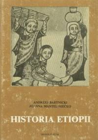 Historia Etiopii - Andrzej Bartnicki, Joanna Mantel-Niećko