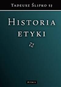 Historia etyki - Tadeusz Ślipko SJ