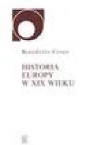 Historia Europy w XIX wieku - Benedetto Croce