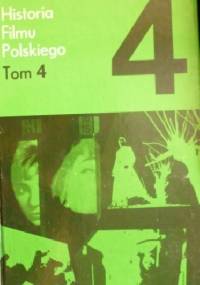 Historia filmu polskiego, tom 4 - Jerzy Bonawentura Toeplitz