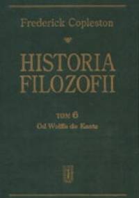 Historia filozofii. Tom 6. Od Wolffa do Kanta - Frederick Copleston