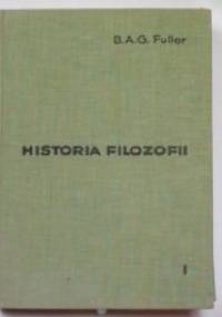 Historia Filozofii. Tom I - Benjamin Apthorp Gould Fuller