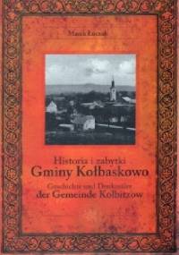 Historia i zabytki Gminy Kołbaskowo - Marek Łuczak