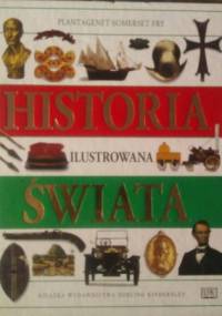 Historia ilustrowana świata - praca zbiorowa