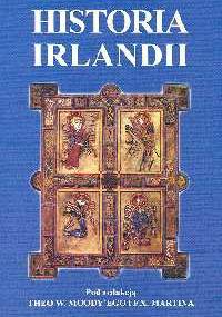 Historia Irlandii - Theo W. Moody, F. X. Martin
