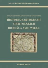 Historia kartografii ziem polskich do końca XVIII wieku.