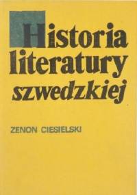 Historia literatury szwedzkiej - Zenon Ciesielski