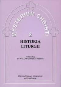 Historia liturgii - Wacław Świerzawski