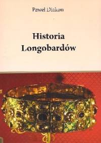 Historia Longobardów - Paweł Diakon, Henryk Pietruszczak