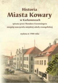 Historia Miasta Kowary - Theodor Eisenmänger