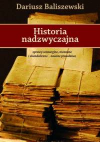 Historia nadzwyczajna - Dariusz Baliszewski