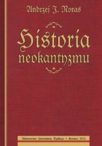 Historia neokantyzmu - J. Noras Andrzej