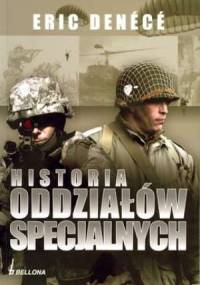 Historia oddziałów specjalnych - Eric Denece