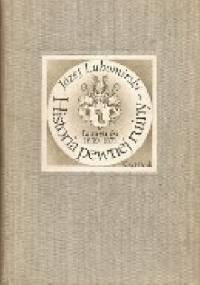 Historia pewnej ruiny.Pamiętniki 1839-1870. - Józef Lubomirski