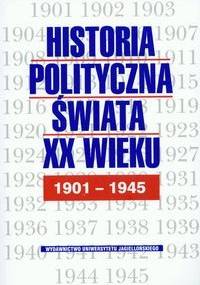 Historia polityczna świata XX w t1 1901-1945 - Marek Bankowicz
