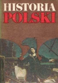 Historia Polski 1505-1764 - Józef Andrzej Gierowski