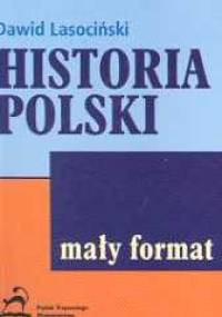Historia Polski /pigułka - Dawid Lasociński