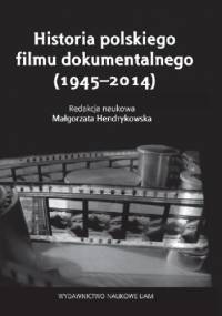 Historia polskiego filmu dokumentalnego (1945-2014)