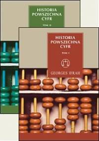Historia powszechna cyfr - Georges Ifrah