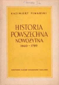 Historia powszechna nowożytna 1640-1789 - Kazimierz Piwarski