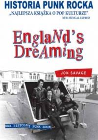 Historia punk rocka. England's dreaming - Jon Savage