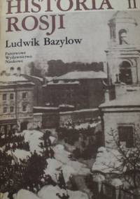 Historia Rosji. Tom II - Ludwik Bazylow