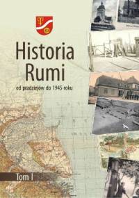 Historia Rumi od pradziejów do 1945 roku