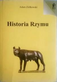 Historia Rzymu - Adam Ziółkowski