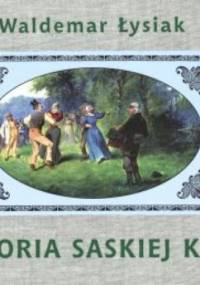 Historia Saskiej Kępy - Waldemar Łysiak