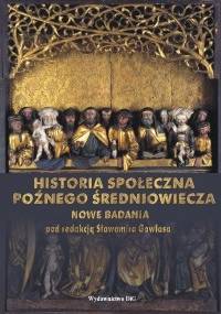 Historia społeczna późnego średniowiecza. Nowe badania