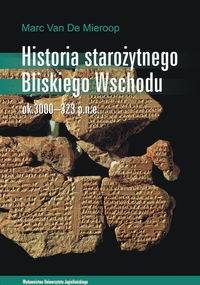 Historia starożytnego Bliskiego Wschodu - Marc van de Mieroop