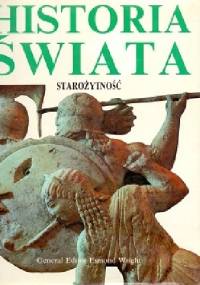 Historia świata. Starożytność - Esmond Wright