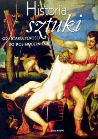 Historia sztuki od starożytności do postmodernizmu - Claude Frontisi