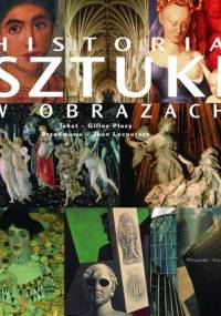 Historia sztuki w obrazach - Jean Lacouture, Gilles Plazy