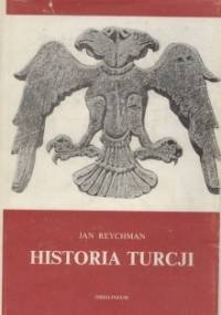 Historia Turcji - Jan Reychman