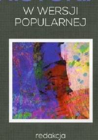 Historia w wersji popularnej - Izolda Kiec, Izabela Kowalczyk