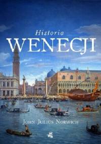 Historia Wenecji - John Julius Norwich