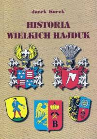 Historia Wielkich Hajduk - Jacek Kurek
