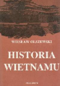 Historia Wietnamu - Wiesław Olszewski
