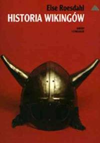 Historia Wikingów - Else Roesdahl