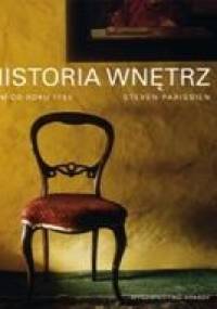 Historia wnętrz. Dom od roku 1700 - Steven Parissien
