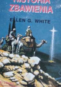 Historia Zbawienia - Ellen Gould Harmon White