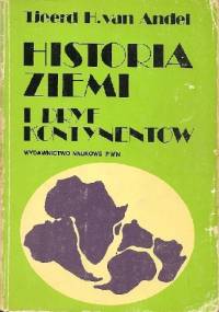 Historia Ziemi i dryf kontynentów - Tjeerd H. van Andel