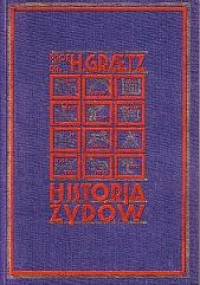 Historia Żydów,  cz I/III - Heinrich Hirsch Graetz