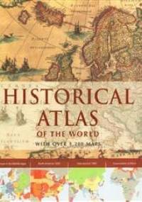 Historical Atlas of The World - Ludwig Konemann