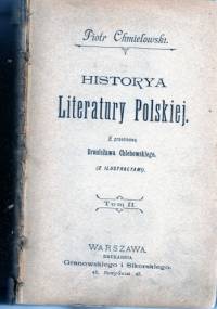 Historya Literatury Polskiej. Tom II - Piotr Chmielowski